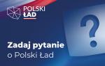 Baner z napisem: Zadaj pytanie o Polski Ład