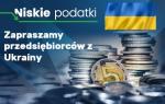 Napis niskie podatki Zapraszamy przedsiębiorców z Ukrainy