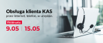 Obsługa Klienta KAS przez Internet, telefon, w urzędzie.
Webinaria:
9 maja 2024 r.
15 maja 2024 r.